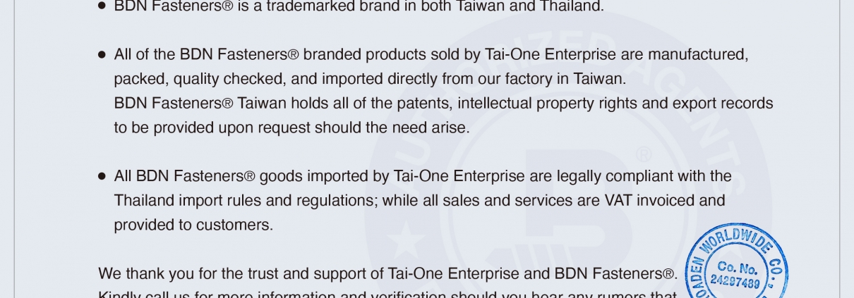 Tai-One Enterprise & BDN Fasteners® hereby declare-Made in Taiwan